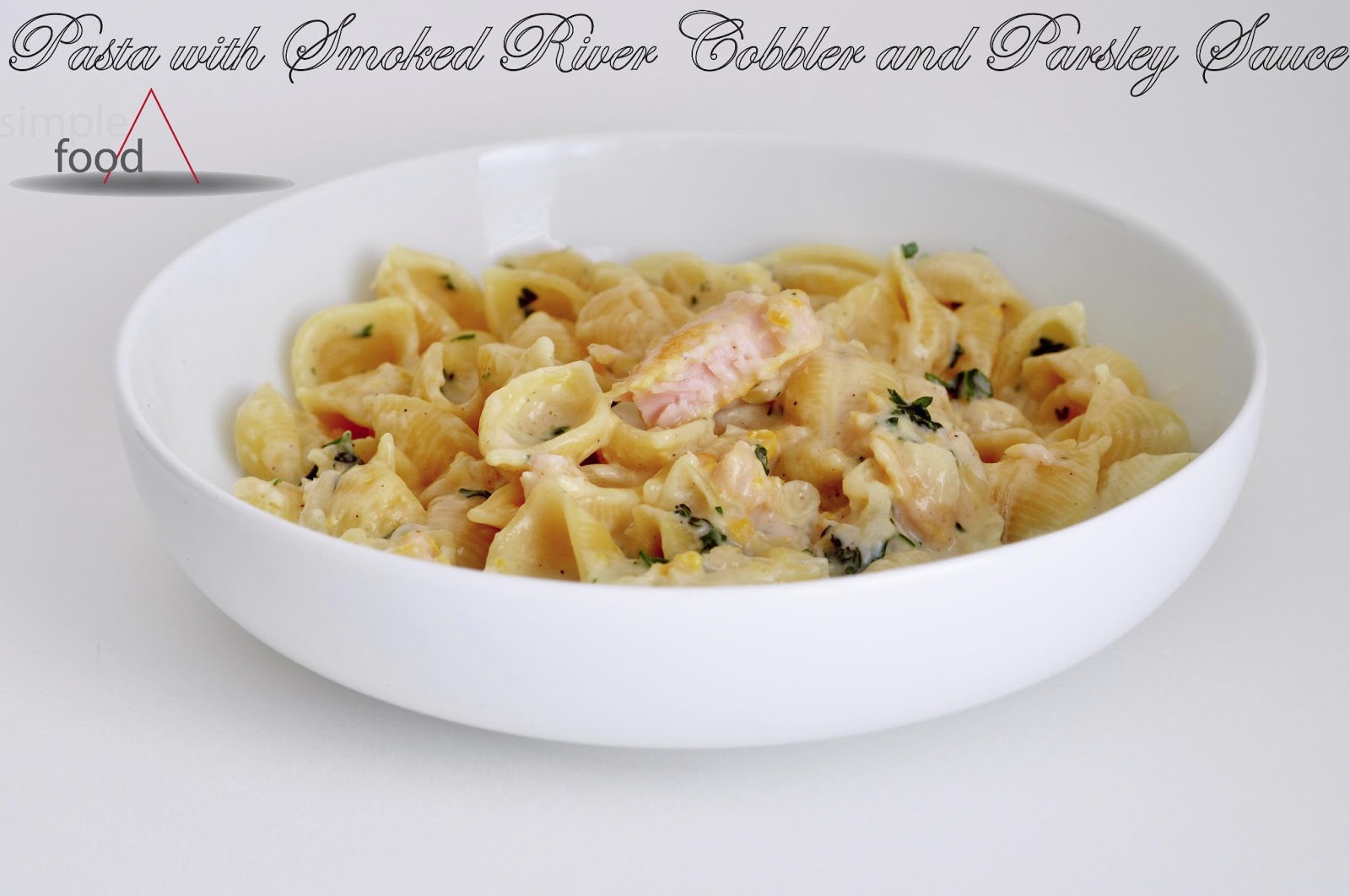 Simple Food Pasta with Smoked River Cobbler and Parsley Sauce