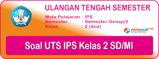Soal UTS 2 IPS Kelas 2 SD/MI Terbaru dan Kunci Jawaban