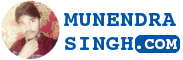 ABOUT MUNENDRA SINGH