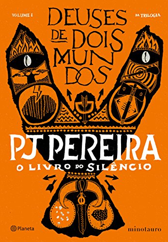 O livro do silêncio (Deuses de dois mundos 1) - PJ Pereira O livro do silêncio (Deuses de dois mundos 1) - PJ Pereira
