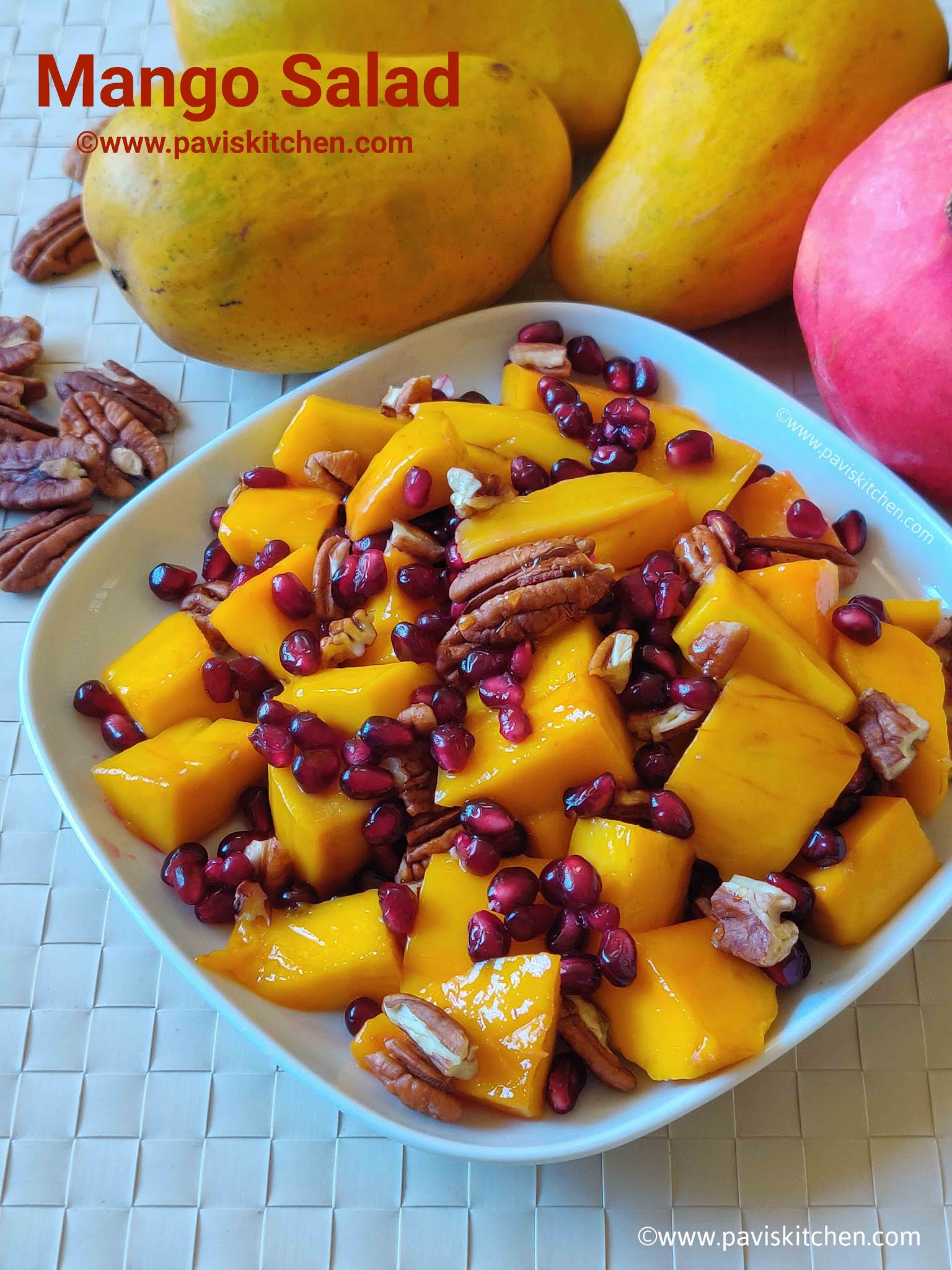 Mango salad recipe | Indian mango fruit salad | mango pecan salad | mango pomegranate fruit salad