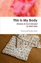 This Is My Body: Ekklesia As God Intended