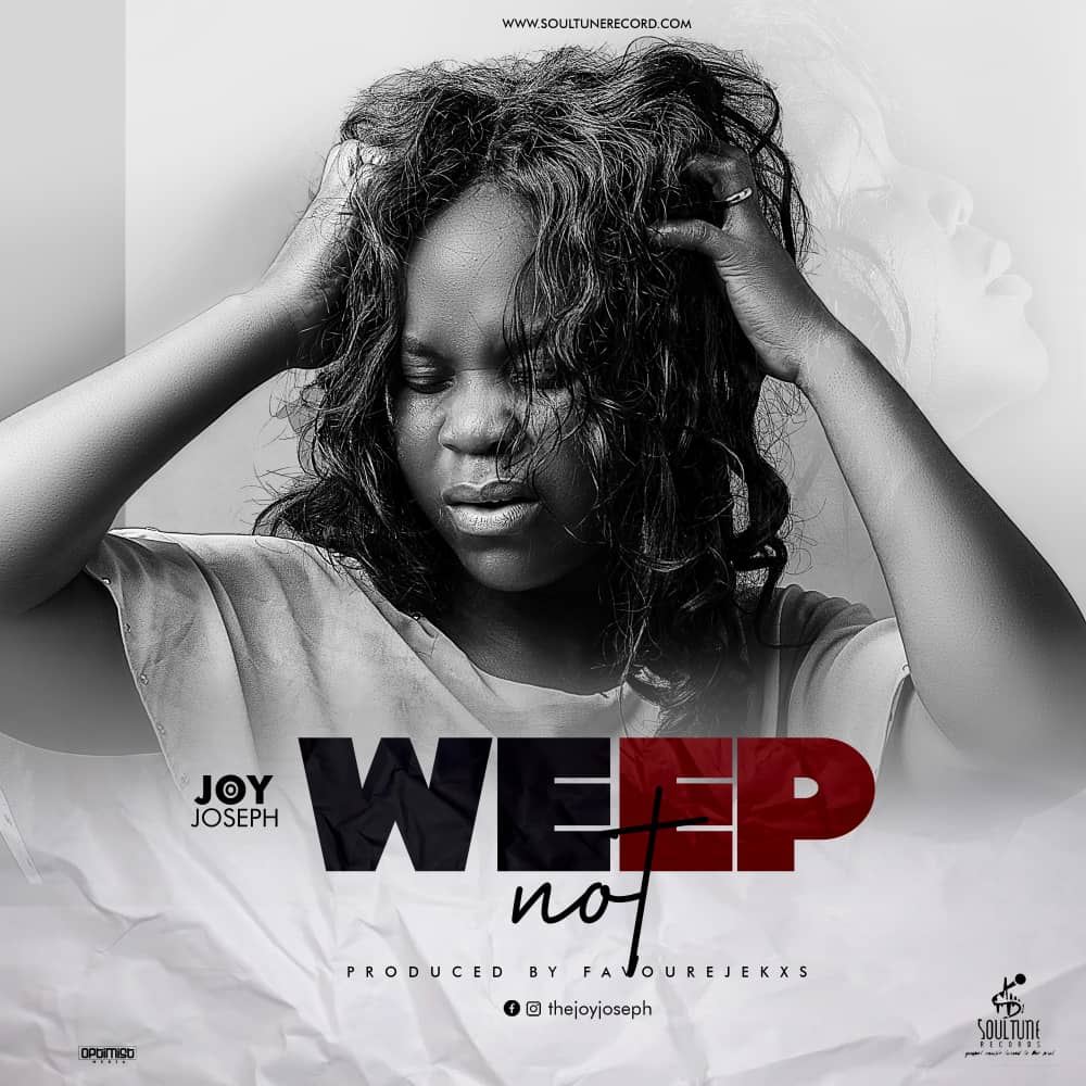 Music Weep Not by Joy Joseph