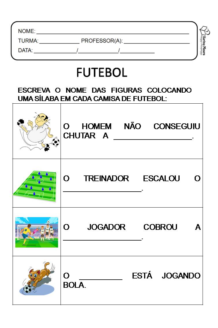 Atividades Karina Moura Atividade Alfabetização Tema Futebol