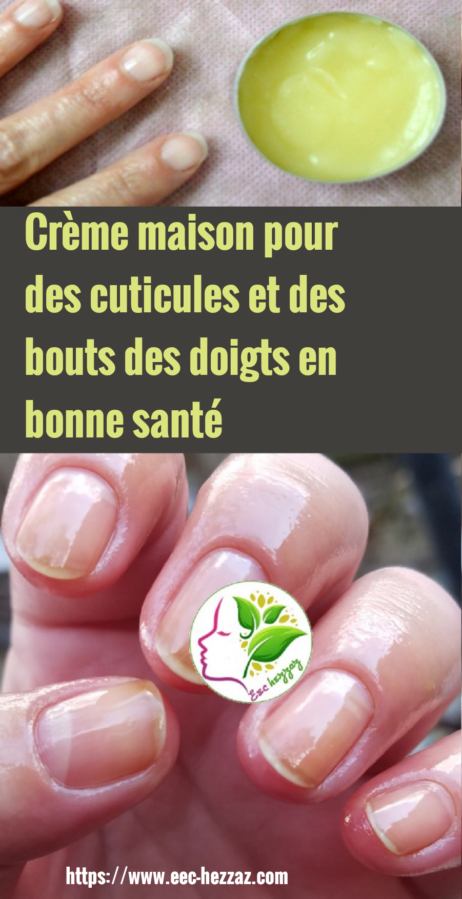 Crème maison pour des cuticules et des bouts des doigts en bonne santé