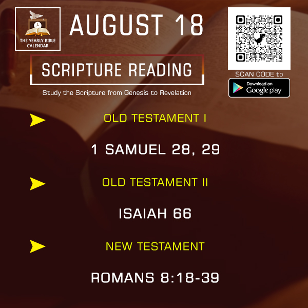 AUGUST 18, TODAY BIBLE READING