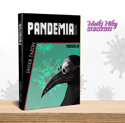 PANDEMIA 2020 - Autor Javier Tazón Ruescas