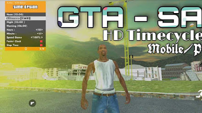 GTA SA HD Timecycle For Android
