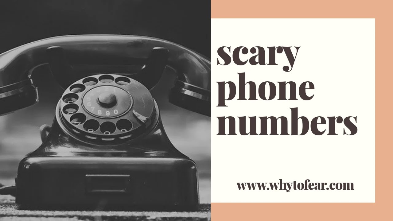 Horrific Cursed Phone Numbers To Avoid » Why To Fear
