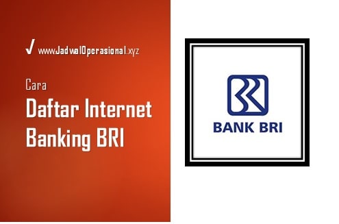 Cara daftar internet banking bri