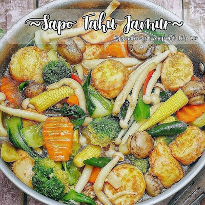 Resep Sapo Tahu Jamur Spesial Resep Sapo Tahu Jamur Spesial