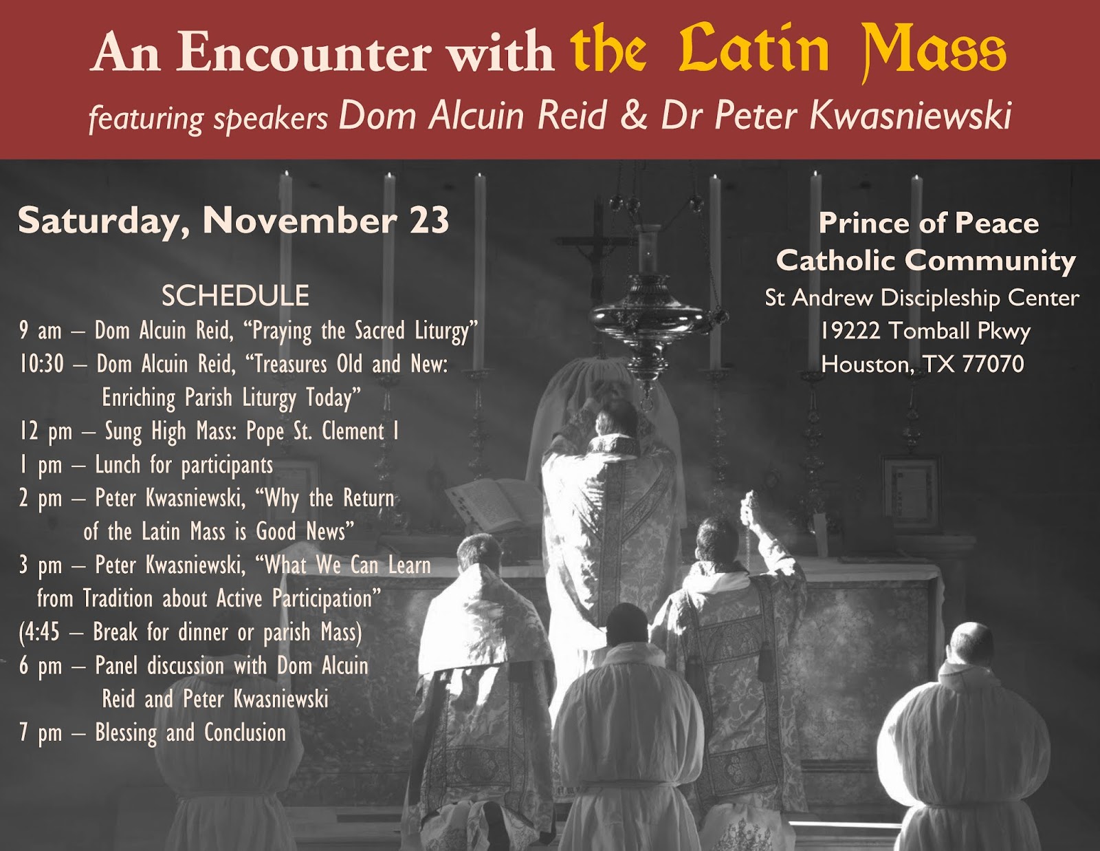 RORATE CÆLI: Upcoming Events with Dom Alcuin Reid and Peter Kwasniewski in Houston, TX RORATE CÆLI: Upcoming Events with Dom Alcuin Reid and Peter Kwasniewski in Houston, TX