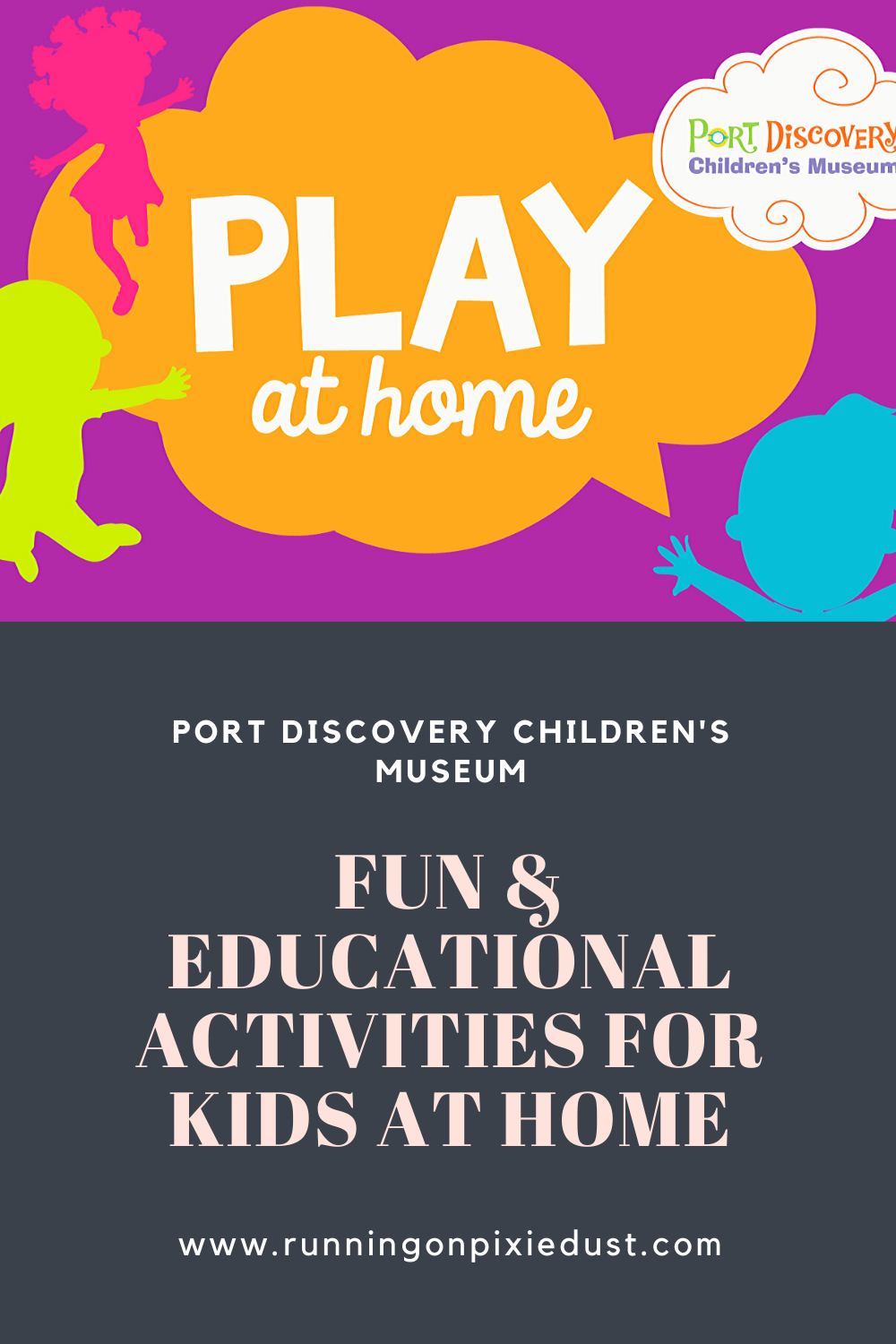 Port Discovery Children's Museum At Home Activities Running on Pixie Dust