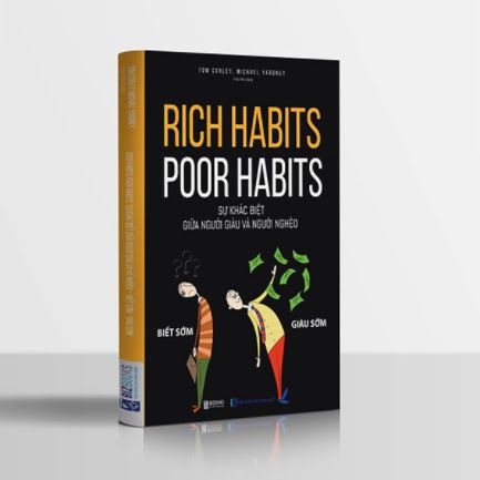 Rich habits, poor habits: Sự khác biệt giữa người giàu và ...