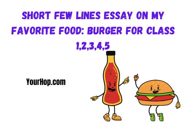 my favourite food burger essay