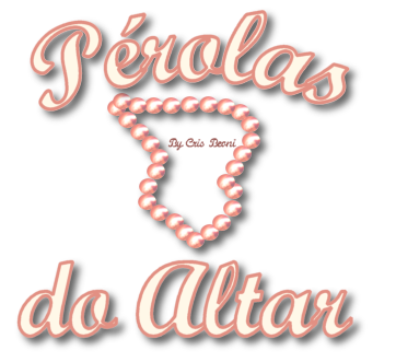 "Pérolas do Altar"