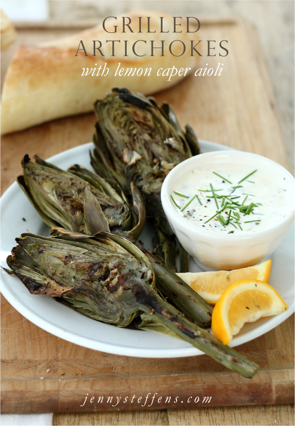 Jenny Steffens Hobick Grilled Artichokes with Lemon Garlic Caper Aioli