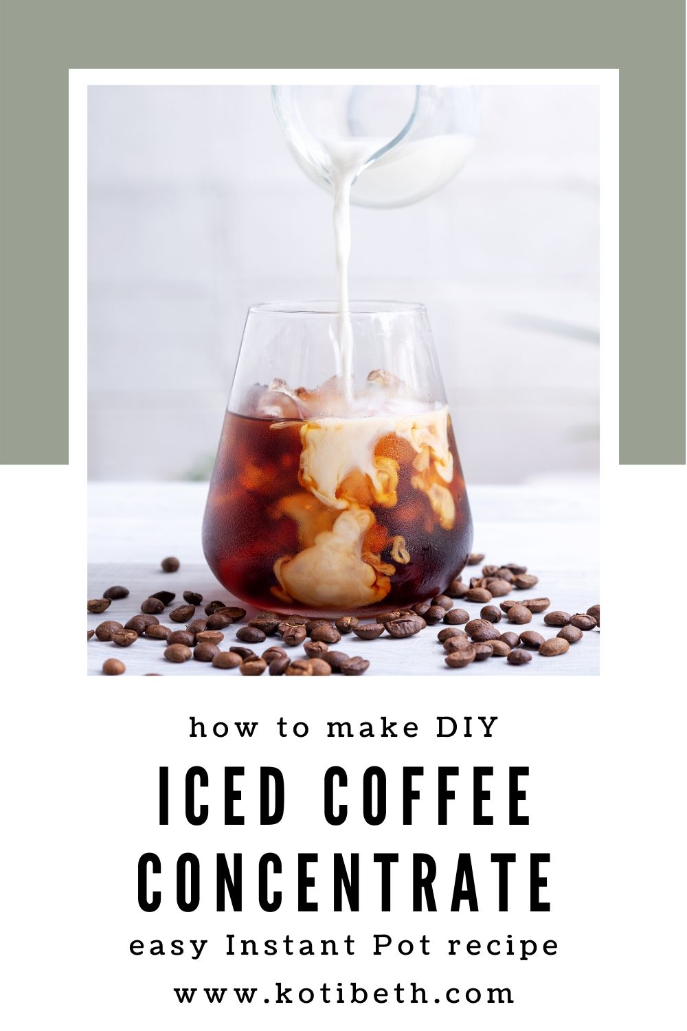 Instant Pot Iced Coffee Concentrate Koti Beth