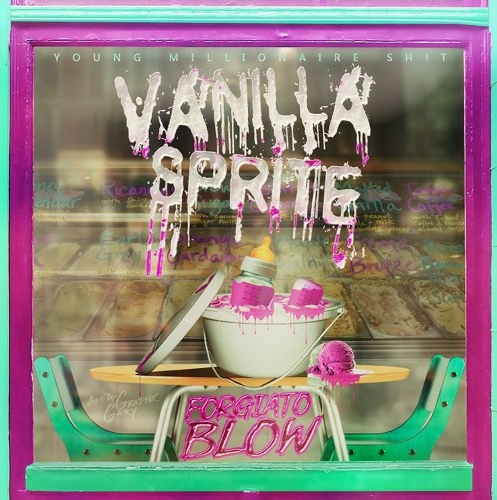 Forgiato Blow - "Vanilla Sprite" (Produced by Nate Gold Did It)