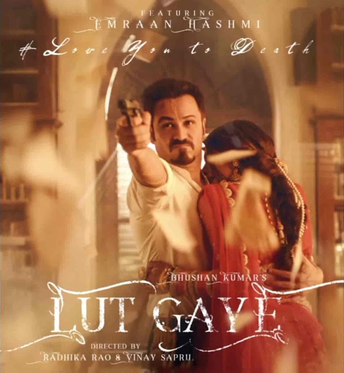 LUT GAYE LYRICS Jubin Nautiyal Emraan Hashmi