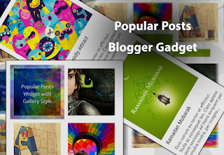 Cara Memasang Popular Post Blogger Gadget 2 Style Keren Abis