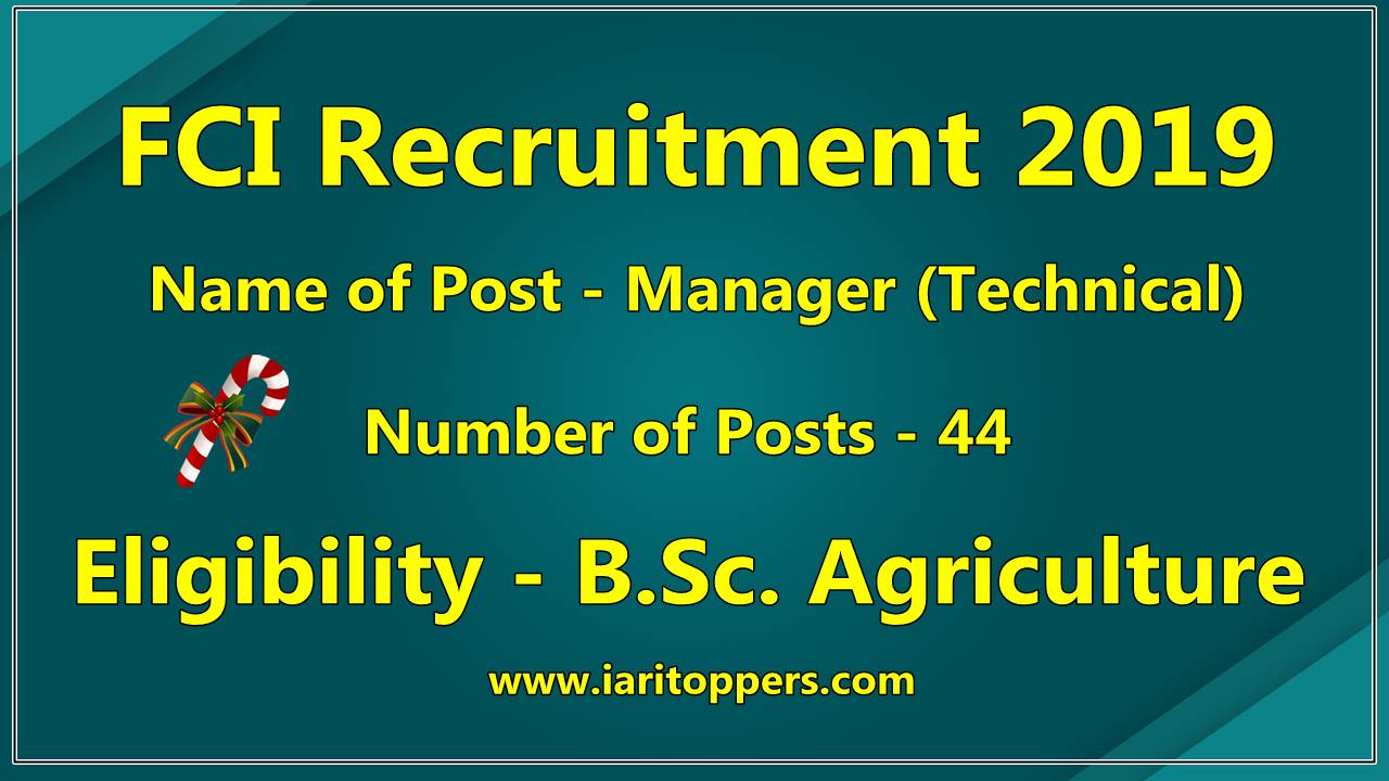FCI Recruitment 2019 For Agriculture Students - Technical Manager FCI Recruitment 2019 For Agriculture Students - Technical Manager