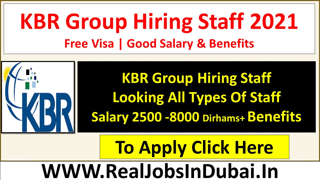 KBR Careers Jobs Opportunities In UAE 2021