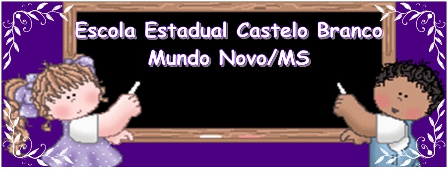 Escola Castelo Branco - Mundo Novo/MS