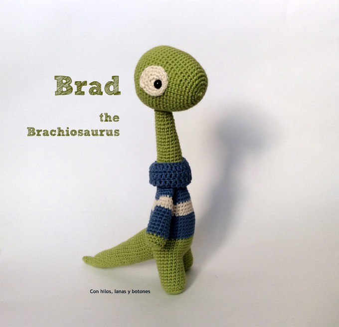 Con hilos, lanas y botones: Brad the Brachiosaurus amigurumi
