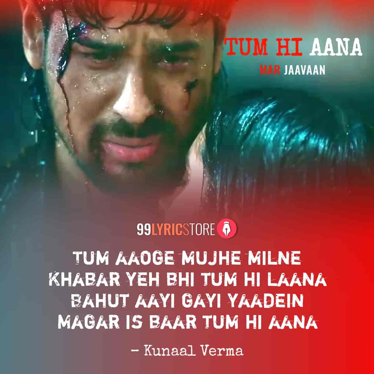 Tum Hi Aana Lyrics Marjaavaan Jubin Nautiyal Tum Hi Aana Lyrics Full Song
