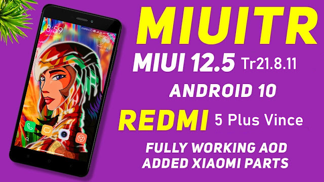 MiUi TR21.8.11 12.5 Redmi 5 Plus Vince