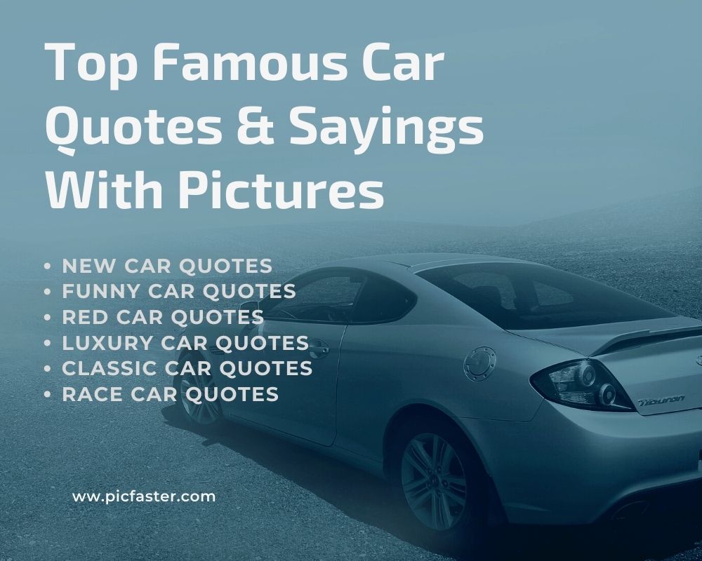 Top Famous Car Quotes And Sayings Images [2021]