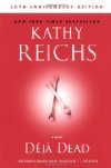 Review: Deja Dead by Kathy Reichs