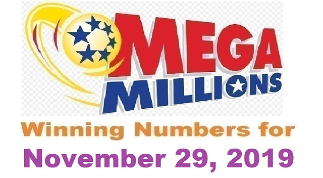 Mega Millions Winning Numbers for Friday, November 29, 2019 Mega Millions Winning Numbers for Friday, November 29, 2019