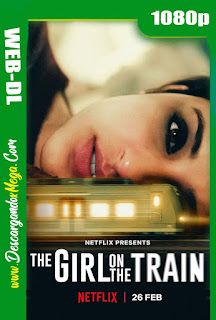 Mira la Chica del Tren (2021) HD 1080p Latino
