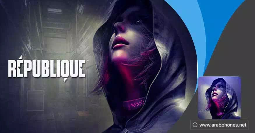 تحميل لعبة الهروب من السجن republique مهكرة للاندرويد