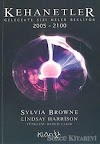 Sylvia Browne - Kehanetler PDF Gelecekte Sizi Neler Bekliyor 2005 PDF İndir