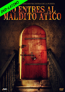 NO ENTRES AL MALDITO ATICO – STAY OUT OF THE ATTIC – DVD-5 – DUAL CASTELLANO – 2020 – (VIP)