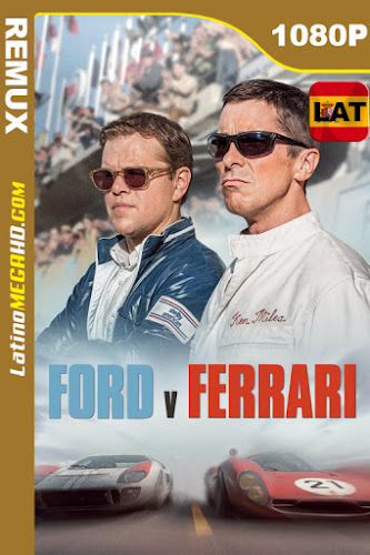 Ford v Ferrari (2019) Latino HD BDREMUX 1080P ()