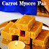 Carrot Mysore pak / கேரட் மைசூர்பாக் / Diwali sweets with video