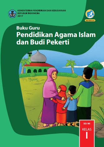 Buku Guru PAI & BP(Pendidikan Agama Islam dan Budi Pekerti) Kelas 1 Kurikulum 2013 Edisi Revisi 2017