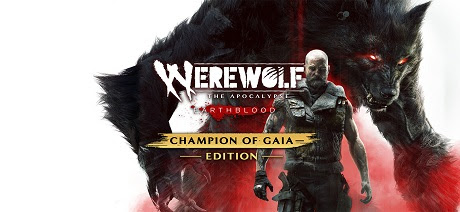Werewolf The Apocalypse Earthblood Champion of Gaia Edition-GOG