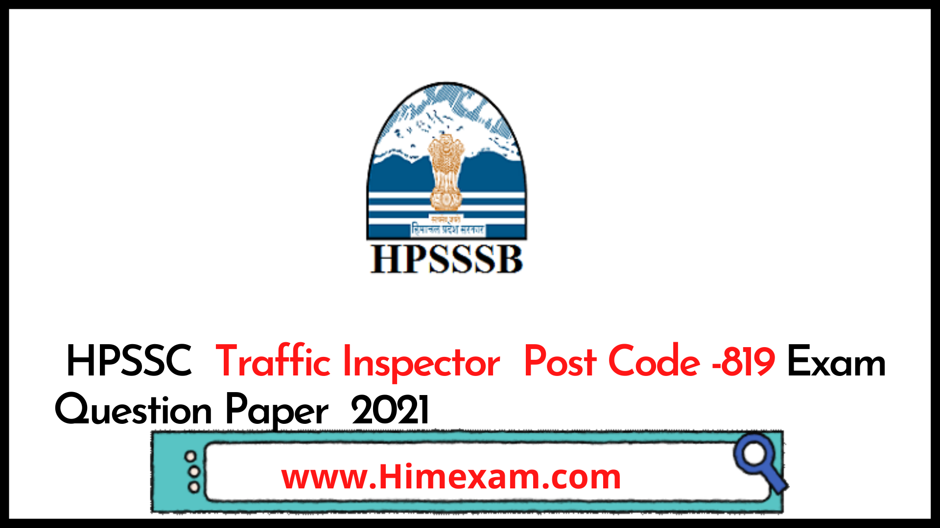 HPSSC  Traffic Inspector  Post Code -819 Exam Question Paper  2021