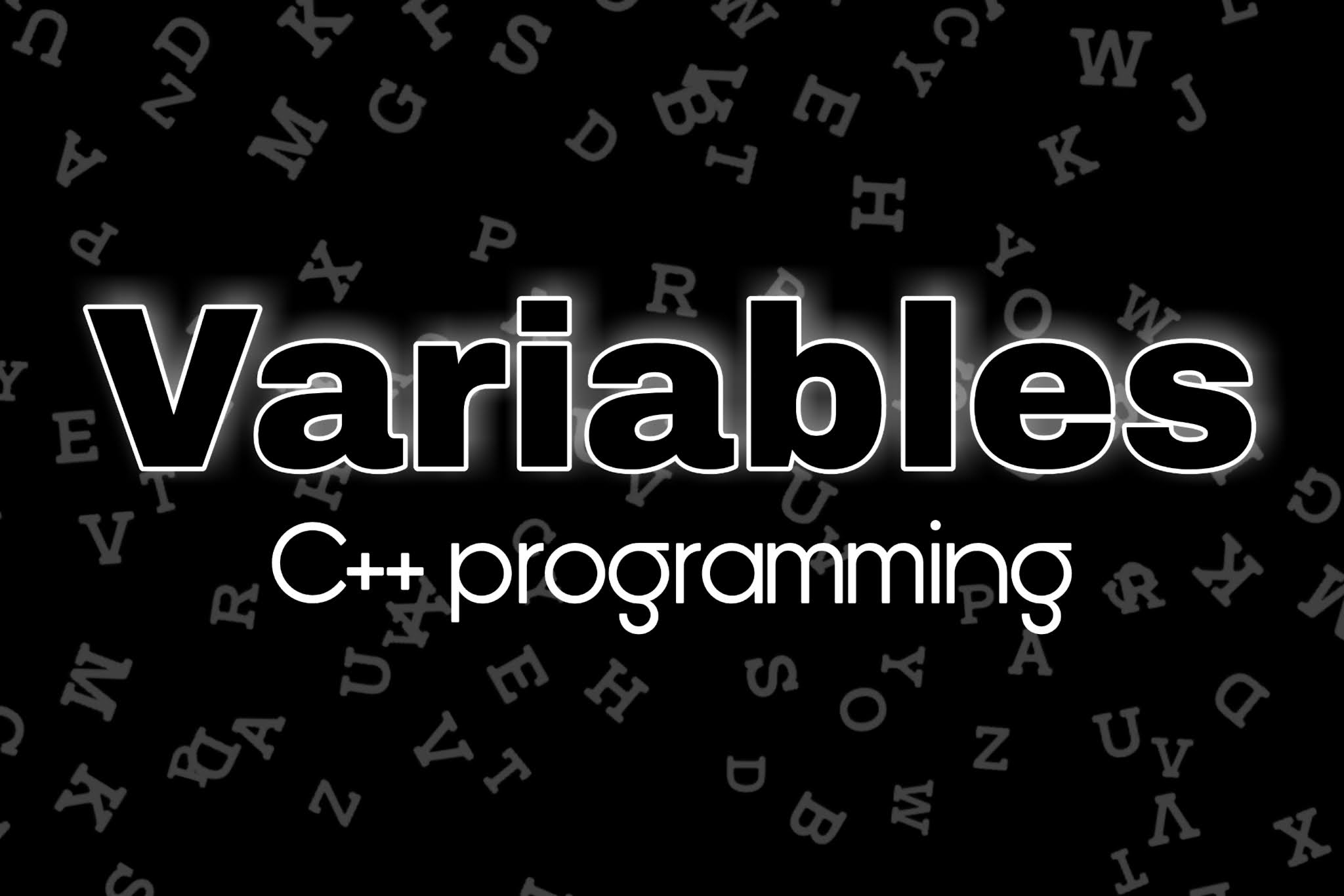 C++ Variables - Learn With AVRK - Learn With AVRK