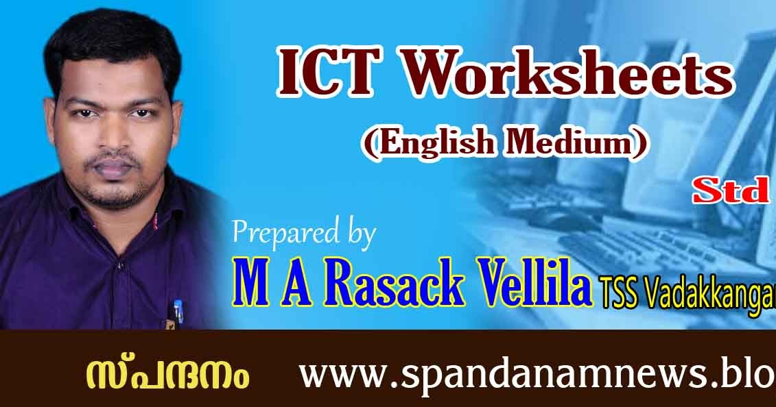 spandanam / സ്പന്ദനം: ICT Practical Worksheets (English Medium)