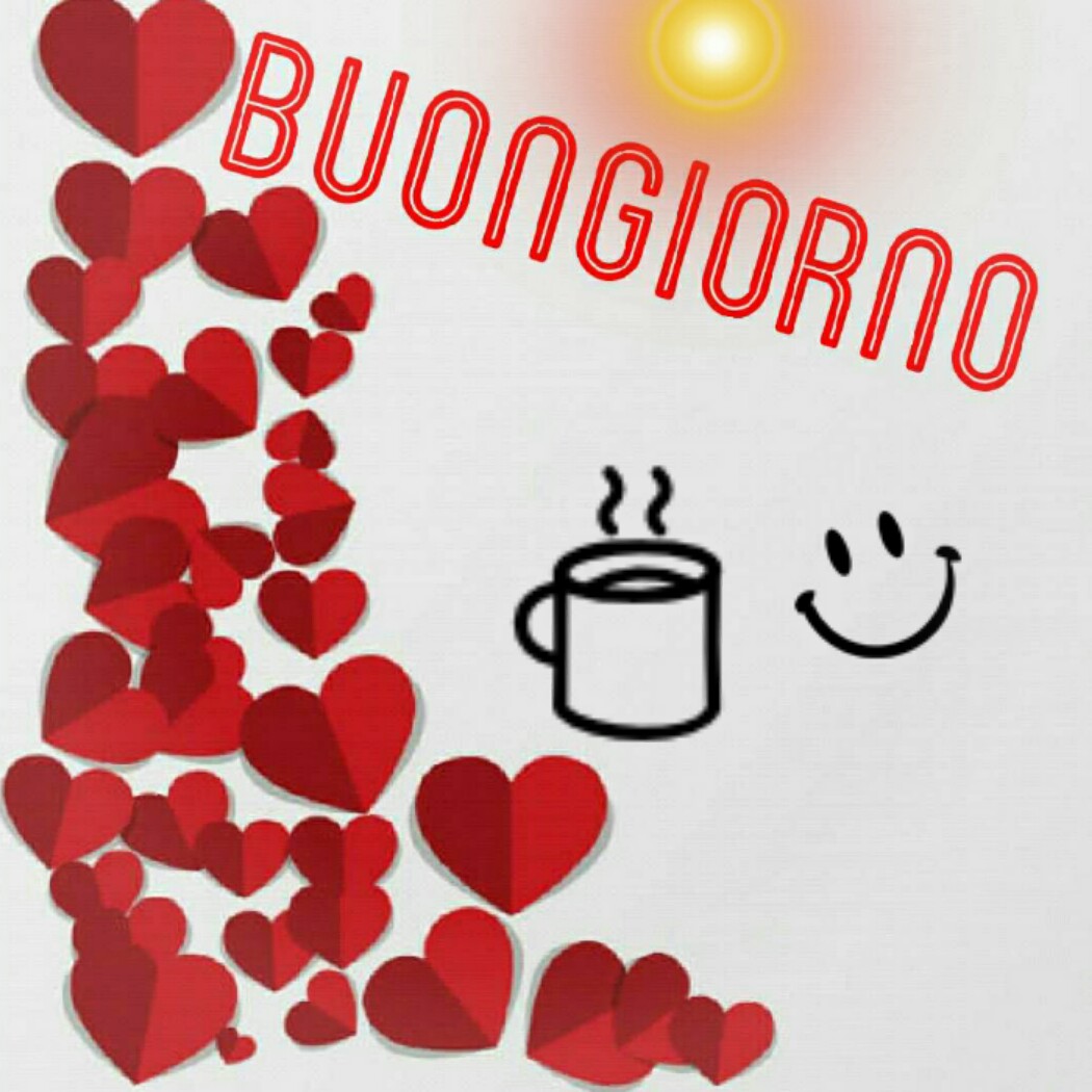 BUONGIORNO - GOOD MORNING