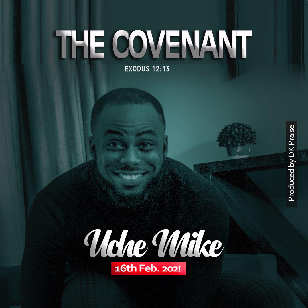 Uche Mike - The Covenant