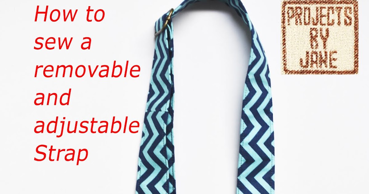 How To Sew A Removable And Adjustable Strap