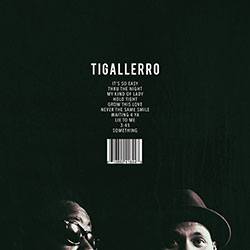 Tigallero (Phonte & Eric Roberson)
