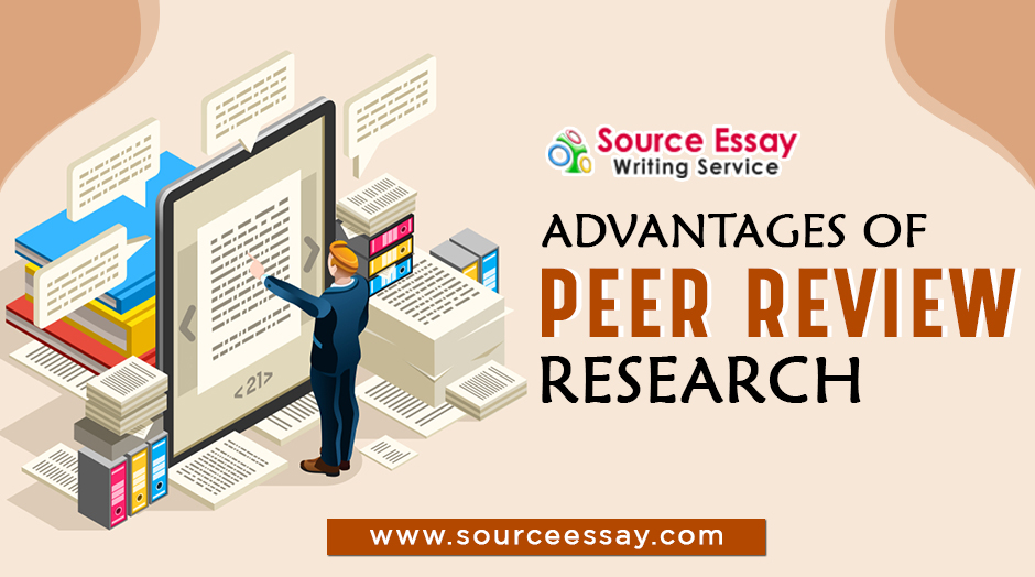 Advantages Of Peer Review Research